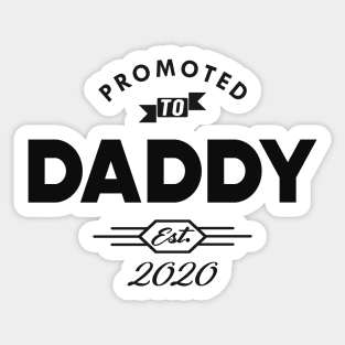 New Daddy - Promoted to Daddy est. 2020 Sticker